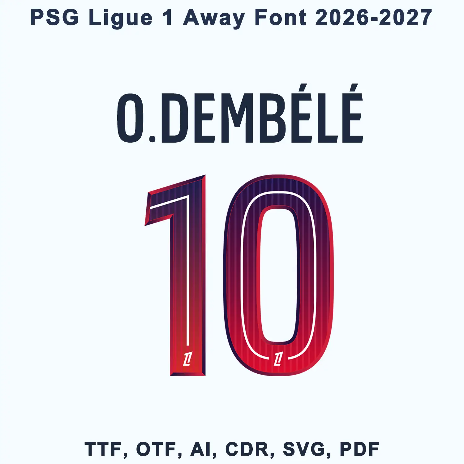 PSG 2026-27 Ligue 1 away jersey font mockup player O.DEMBÉLÉ number 10 light away kit