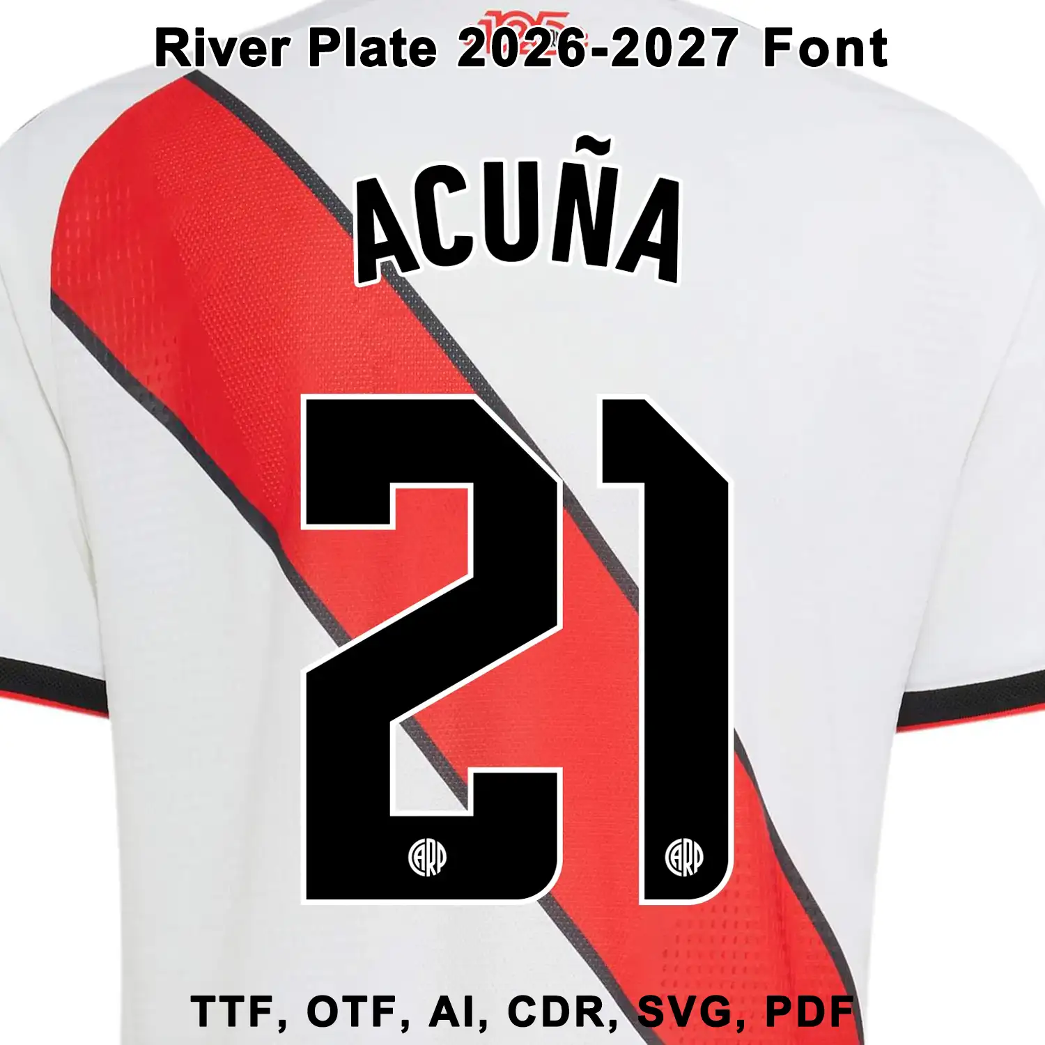 River Plate 2026‑2027 font jersey mock‑up custom name number printing sample Acuña 21